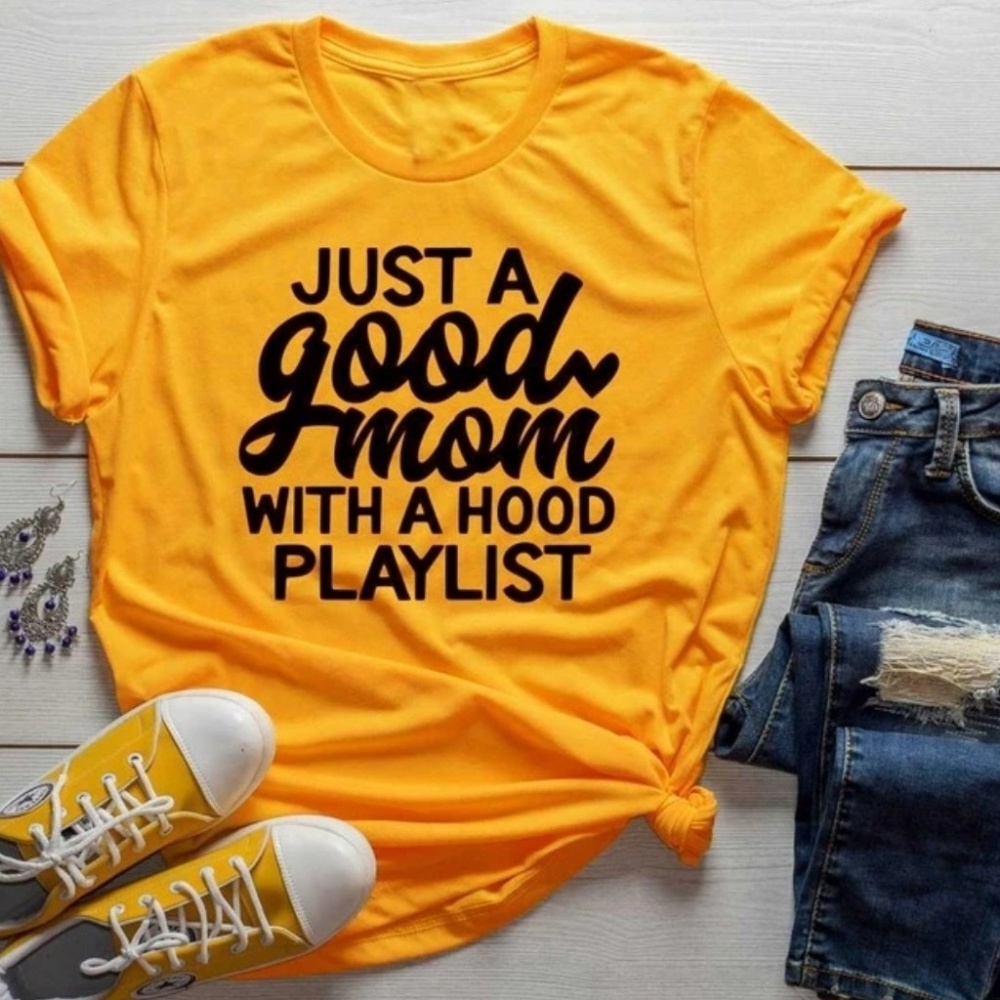 Just A Good Mom With A Hood Playlist Tee